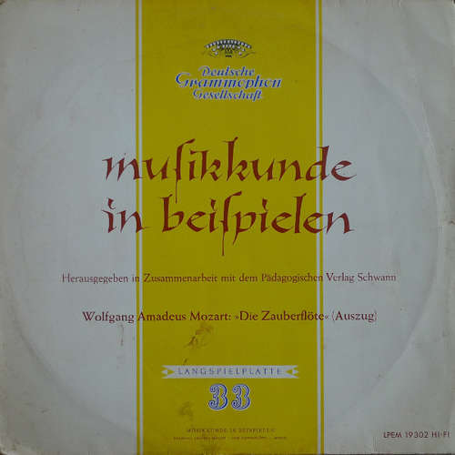 Cover Wolfgang Amadeus Mozart - Musikkunde In Beispielen, Wolfgang Amadeus Mozart: »Die Zauberflöte« (Auszug) (LP, Mono) Schallplatten Ankauf