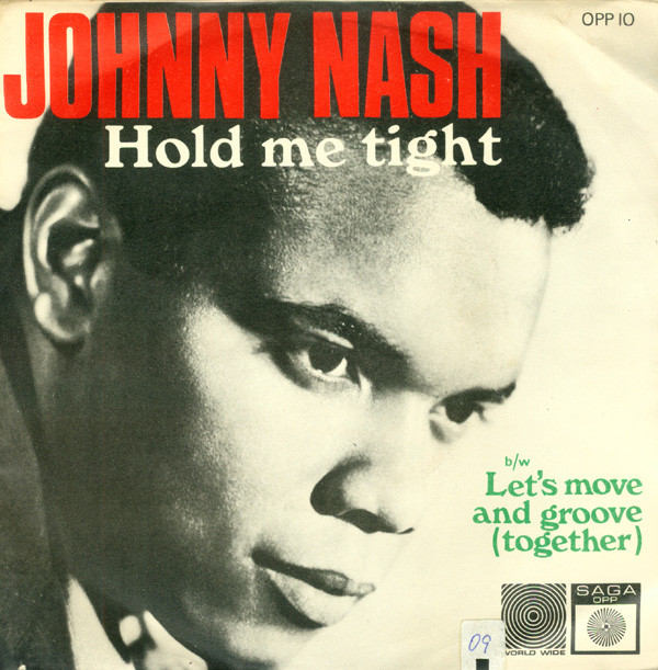 Cover Johnny Nash - Hold Me Tight (7, Single) Schallplatten Ankauf