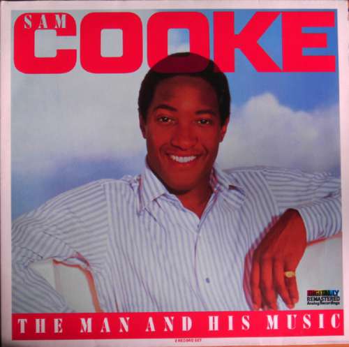 Cover Sam Cooke - The Man And His Music (2xLP, Comp, RM, Gat) Schallplatten Ankauf