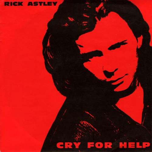 Cover Rick Astley - Cry For Help (7, Single) Schallplatten Ankauf