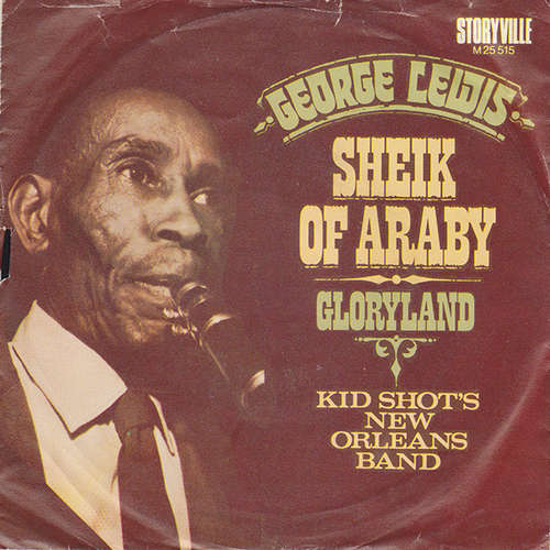 Cover George Lewis (2), Kid Shot's New Orleans Band* - Sheik Of Araby (7, Single) Schallplatten Ankauf