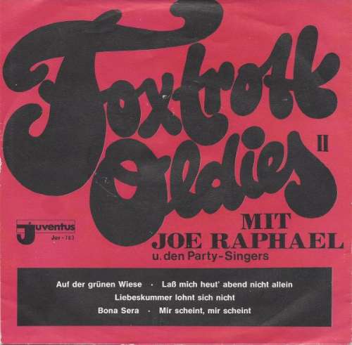 Cover Joe Raphael Und Die Party-Singers - Foxtrott-Oldies II (7, Single) Schallplatten Ankauf