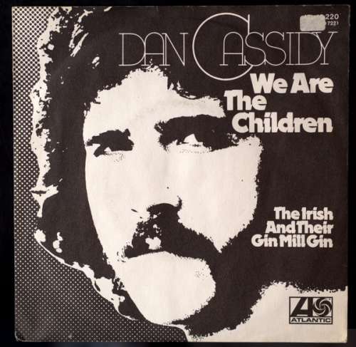 Cover Dan Cassidy (3) - We Are The Children (7) Schallplatten Ankauf