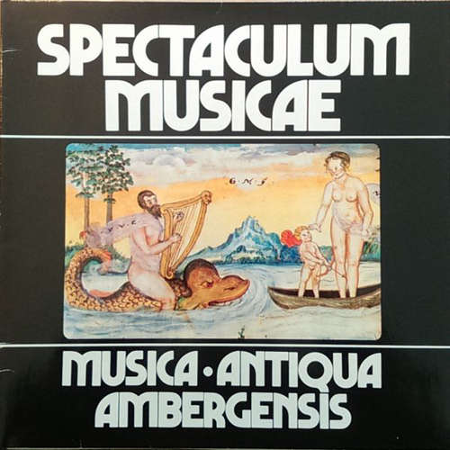 Cover Musica Antiqua Ambergensis - Spectaculum Musicae (LP, Club) Schallplatten Ankauf