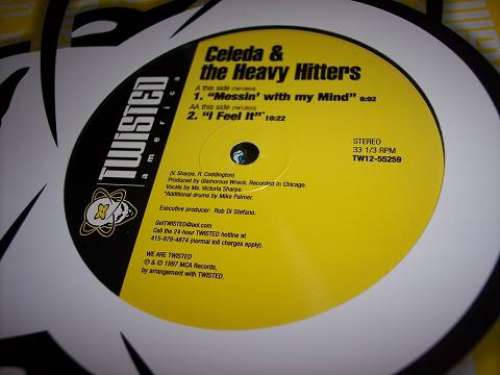 Cover Celeda & The Heavy Hitters - Messin' With My Mind / I Feel It (12) Schallplatten Ankauf