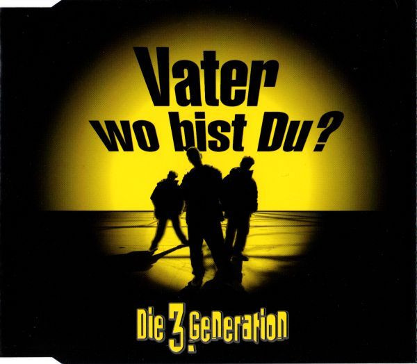 Cover Die 3. Generation - Vater Wo Bist Du? (CD, Maxi) Schallplatten Ankauf