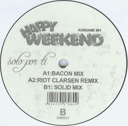 Cover Happy Weekend - Solo Por Ti (12) Schallplatten Ankauf