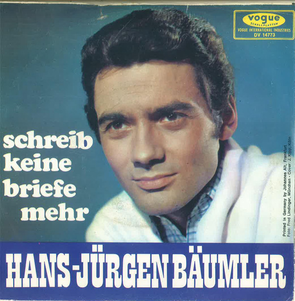 Cover Hans-Jürgen Bäumler - Schreib  Keine Briefe Mehr (7, Single, Mono) Schallplatten Ankauf