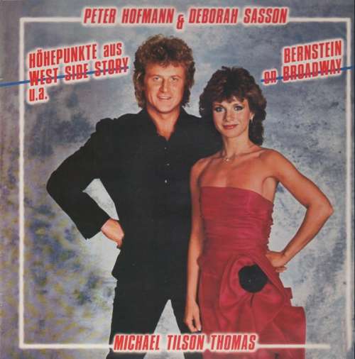 Cover Peter Hofmann & Deborah Sasson - Bernstein On Broadway (LP, Album, Club) Schallplatten Ankauf