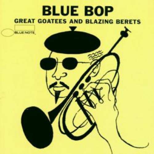 Bild Various - Blue Bop (Great Goatees And Blazing Berets) (CD, Comp) Schallplatten Ankauf