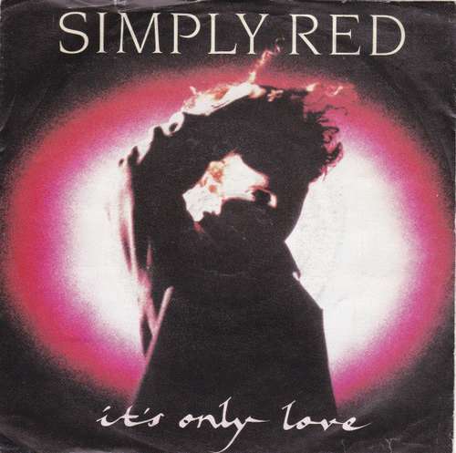 Cover Simply Red - It's Only Love (7, Single) Schallplatten Ankauf
