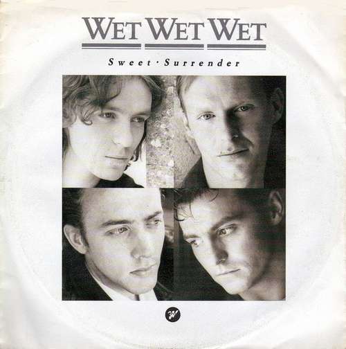 Cover Wet Wet Wet - Sweet Surrender (7, Single) Schallplatten Ankauf