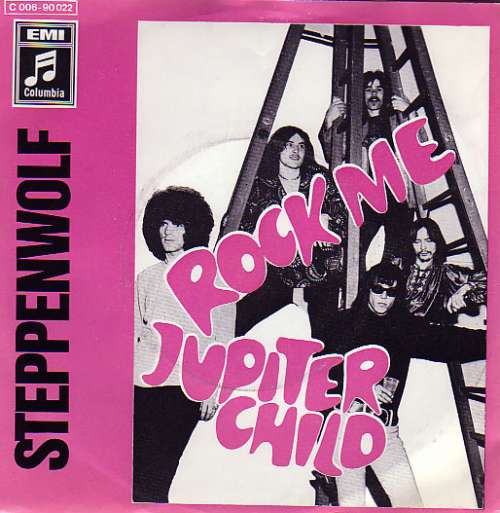 Cover Steppenwolf - Rock Me / Jupiter Child (7, Single) Schallplatten Ankauf