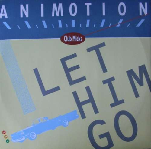 Cover Animotion - Let Him Go (Club Micks) (12) Schallplatten Ankauf