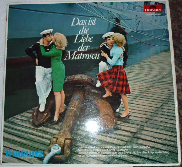 Cover Die Blauen Jungs - Das Ist Die Liebe Der Matrosen (LP, SLP) Schallplatten Ankauf