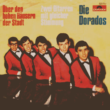 Bild Dorados - Über Den Hohen Häusern Der Stadt (7, Single) Schallplatten Ankauf