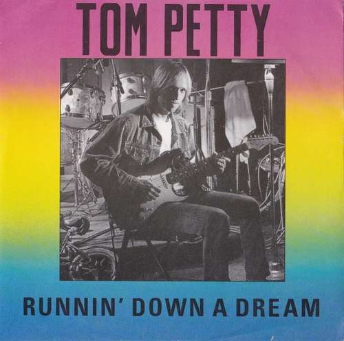 Cover Tom Petty - Runnin' Down A Dream (7, Single) Schallplatten Ankauf