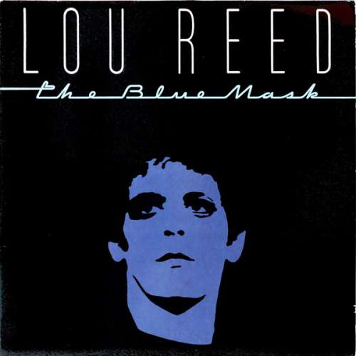 Cover Lou Reed - The Blue Mask (LP, Album) Schallplatten Ankauf