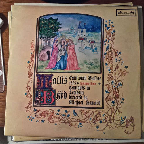 Cover Tallis*, Byrd*, Cantores In Ecclesia* Directed By Michael Howard (5) - Cantiones Sacrae 1575 Volume Two (LP) Schallplatten Ankauf