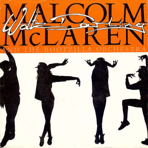 Cover Malcolm McLaren And The Bootzilla Orchestra - Waltz Darling (7, Single) Schallplatten Ankauf
