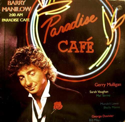 Cover Barry Manilow - 2:00 AM Paradise Cafe (LP, Album, Mix) Schallplatten Ankauf