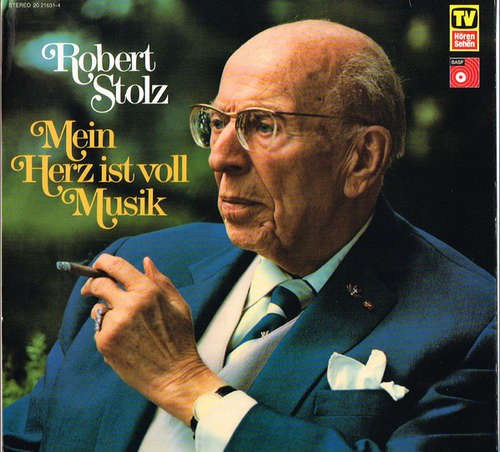 Cover Robert Stolz - Mein Herz Ist Voll Musik (LP, Comp, S/Edition) Schallplatten Ankauf