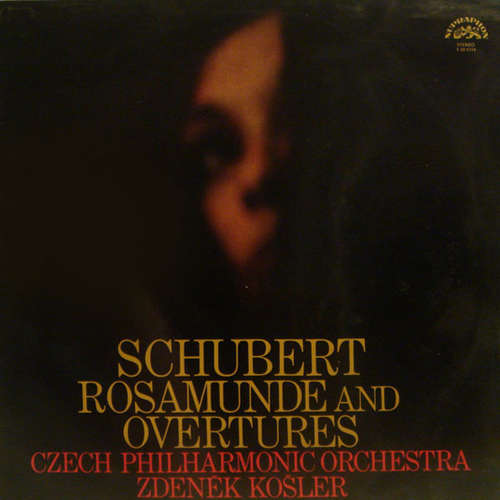 Cover Schubert* / Czech Philharmonic Orchestra* / Zdeněk Košler - Rosamunde And Overtures (LP) Schallplatten Ankauf