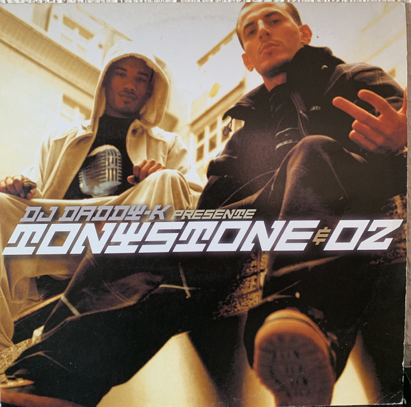 Cover DJ Daddy K Presente Tonystone & OZ* - Tonystone & OZ (12, EP) Schallplatten Ankauf
