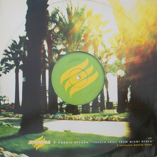 Cover Robbie Rivera - French Fries From Miami Beach (12) Schallplatten Ankauf