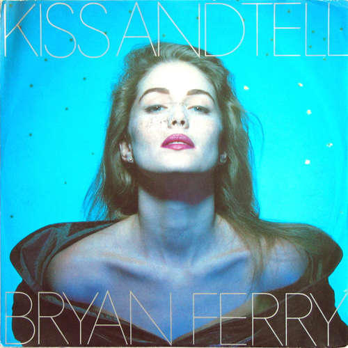 Cover Bryan Ferry - Kiss And Tell (7, Single) Schallplatten Ankauf
