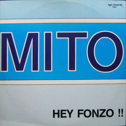 Cover Mito - Hey Fonzo !! (12) Schallplatten Ankauf