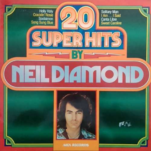Cover Neil Diamond - 20 Super Hits By Neil Diamond (LP, Comp, RP) Schallplatten Ankauf