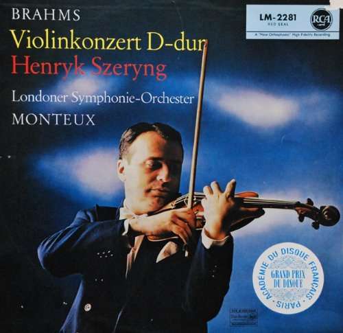 Cover Brahms* - Henryk Szeryng, Monteux*, Londoner Symphonie-Orchester* - Violin Konzert D-Dur (LP, Album, Mono) Schallplatten Ankauf