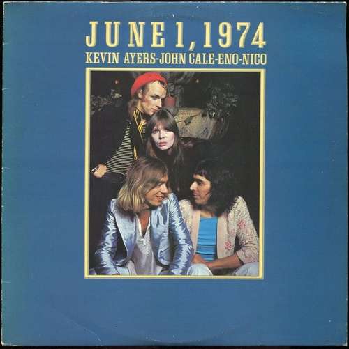 Cover Kevin Ayers - John Cale - Eno* - Nico (3) - June 1, 1974 (LP, Album) Schallplatten Ankauf
