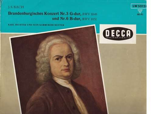 Cover J.S. Bach* - Karl Richter Und Sein Kammerorchester - Brandenburgisches Konzert Nr. 3 G-dur, BWV 1048 Und Nr. 6 B-dur, BWV 1051 (10, Album, Mono) Schallplatten Ankauf