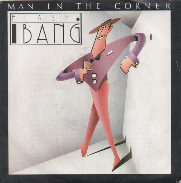 Cover Flash Bang (2) - Man In The Corner (7, Single) Schallplatten Ankauf