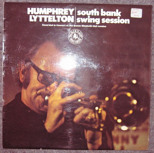 Cover Humphrey Lyttelton - South Bank Swing Session: Recorded In Concert At The Queen Elizabeth Hall London (LP, Album) Schallplatten Ankauf