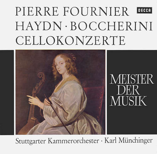 Cover Pierre Fournier, Haydn* ∙ Boccherini*, Stuttgarter Kammerorchester ∙ Karl Münchinger - Cellokonzerte (LP, Mono) Schallplatten Ankauf