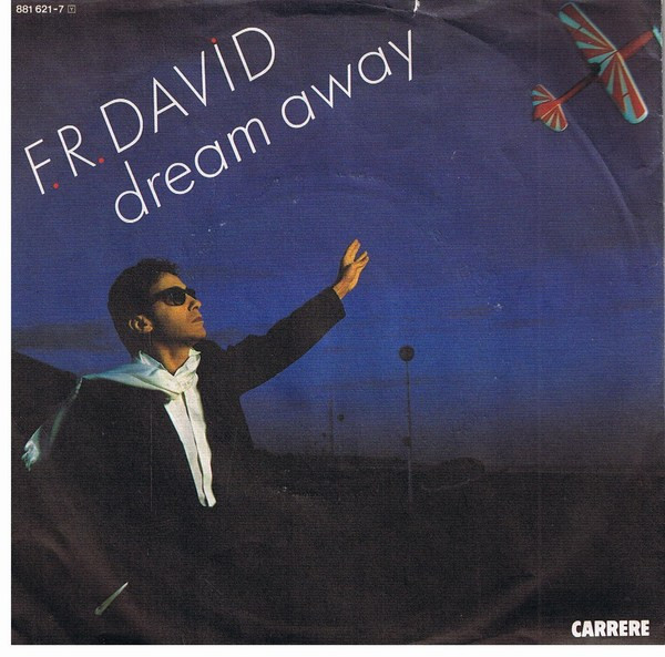 Cover F.R. David - Dream Away (7) Schallplatten Ankauf