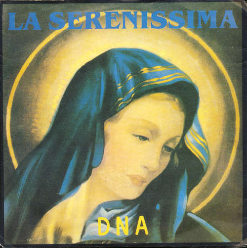Cover DNA - La Serenissima (7, Single) Schallplatten Ankauf