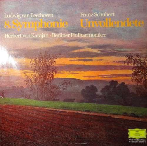 Cover Franz Schubert / Ludwig van Beethoven - Herbert von Karajan · Berliner Philharmoniker - 8. Symphonie / Unvollendete (LP, Club) Schallplatten Ankauf
