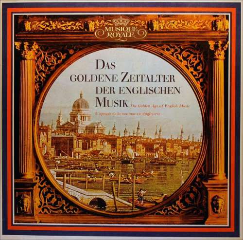 Cover Various - Das Goldene Zeitalter Der Englischen Musik / The Golden Age Of English Music / L'apogée de la Musique En Angleterre (LP, Album) Schallplatten Ankauf