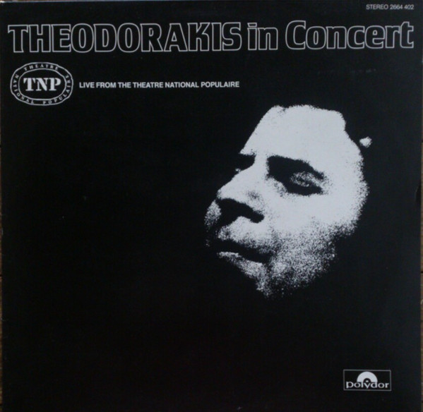 Cover Mikis Theodorakis - Theodorakis In Concert - Live From The National Populaire (2xLP, Album, gat) Schallplatten Ankauf