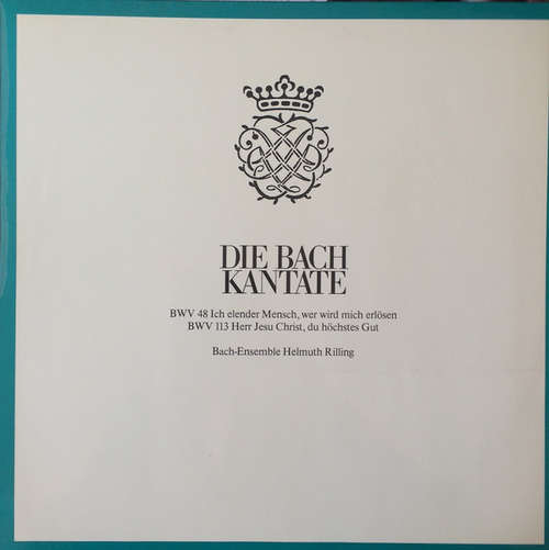 Cover Bach*, Bach-Ensemble, Helmuth Rilling - Die Bach Kantate - BWV 48 / BWV 113 (LP) Schallplatten Ankauf