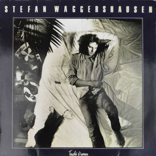 Cover Stefan Waggershausen - Touché D'amour  (LP, Album) Schallplatten Ankauf