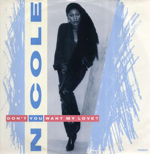 Cover Nicole* - Don't You Want My Love? (12) Schallplatten Ankauf