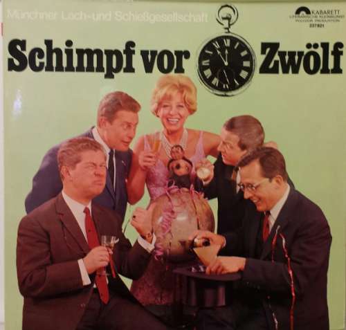 Cover Münchner Lach- Und Schießgesellschaft - Schimpf Vor Zwölf (LP, Album) Schallplatten Ankauf