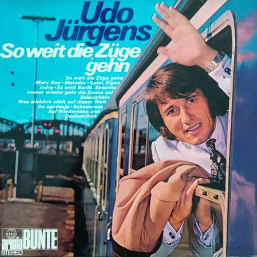 Cover Udo Jürgens - So Weit Die Züge Gehn (LP, Comp) Schallplatten Ankauf