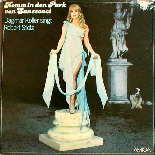 Cover Dagmar Koller, Robert Stolz - Komm In Den Park Von Sanssouci  Dagmar Koller Singt Robert Stolz (LP, Album) Schallplatten Ankauf