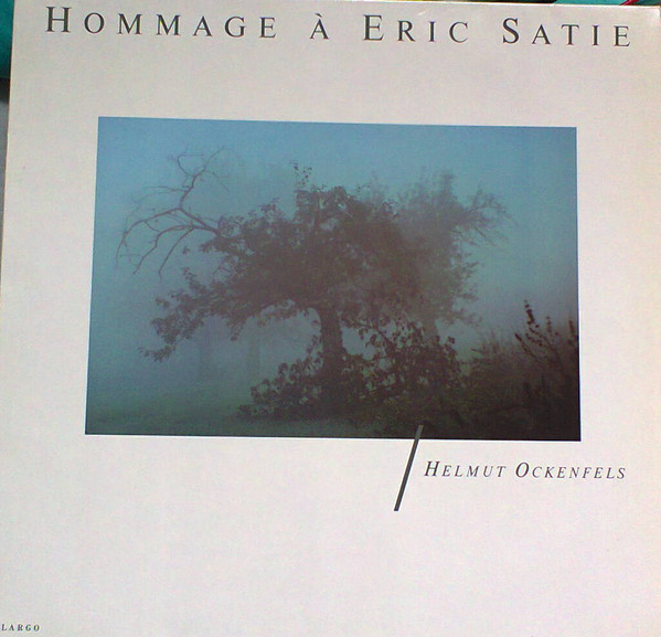 Cover Helmut Ockenfels - Hommage A Erik Satie (LP, RE) Schallplatten Ankauf